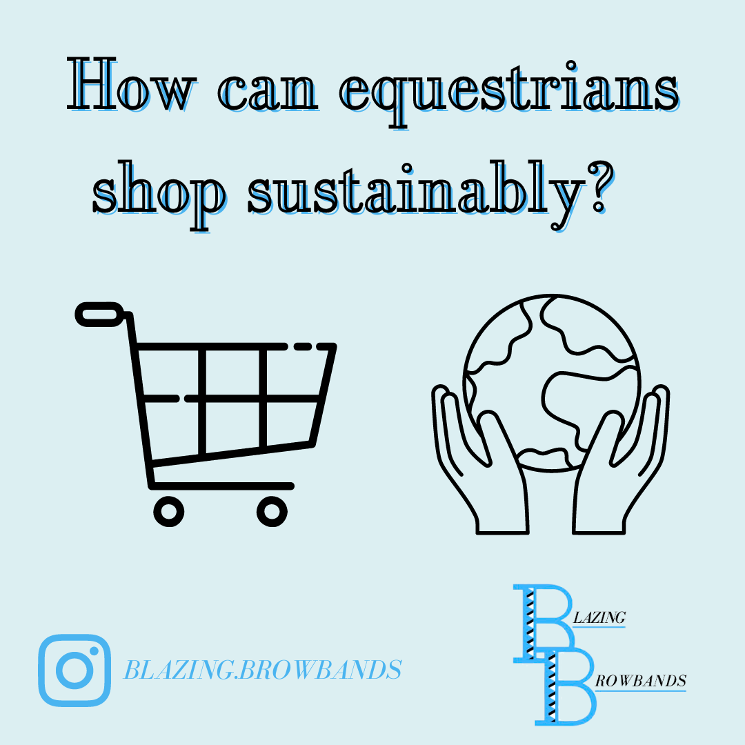 How can equestrians shop sustainably?